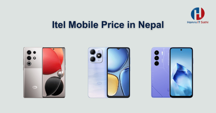 Itel Mobile Price in Nepal