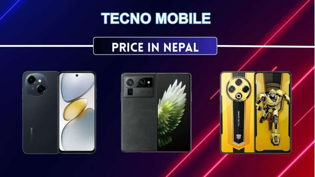 Tecno Mobile in Nepal - Find latest specs and features in Nepal