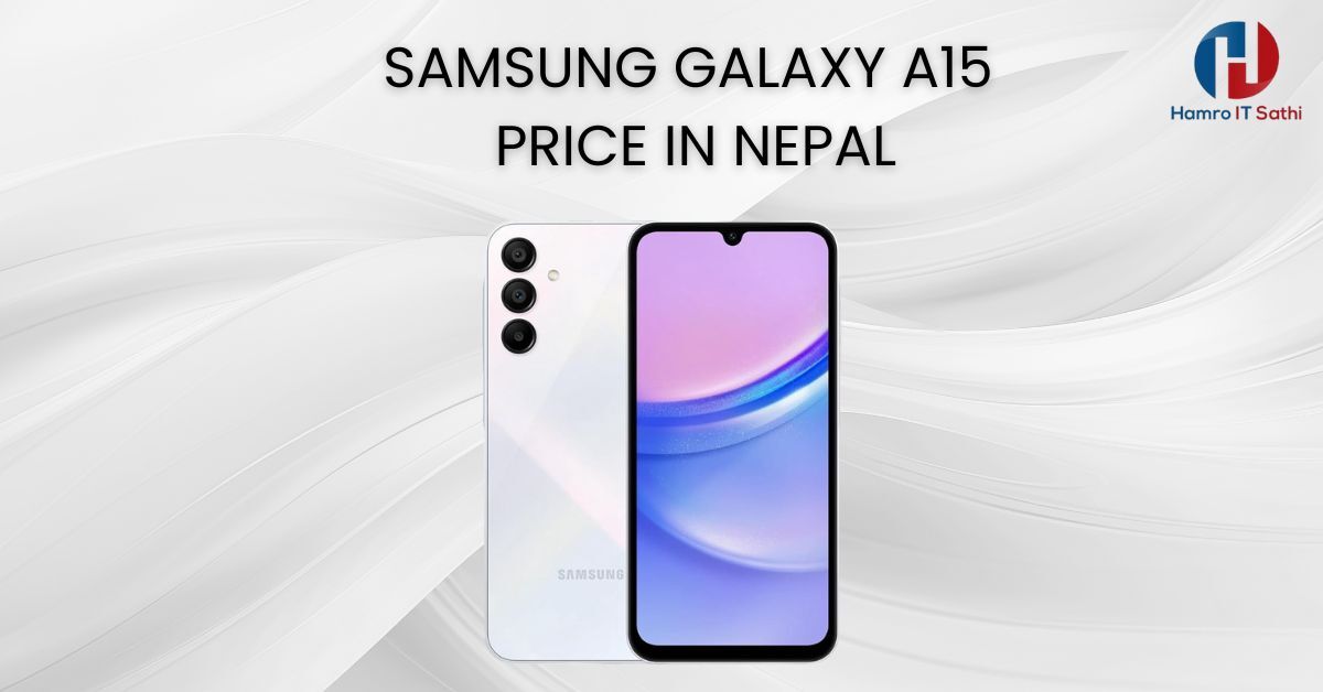 Samsung A15 Price in Nepal - specs and features of Samsung A15 price